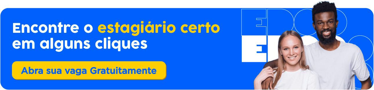 Abrir vaga gratuitamente para contratar estagiario