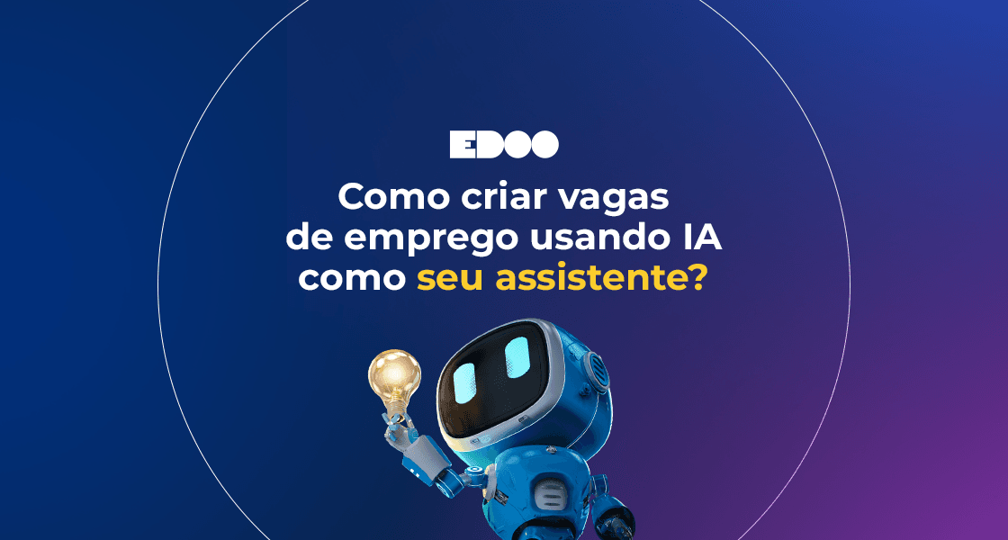 como criar vagas de emprego usando IA como seu assistente